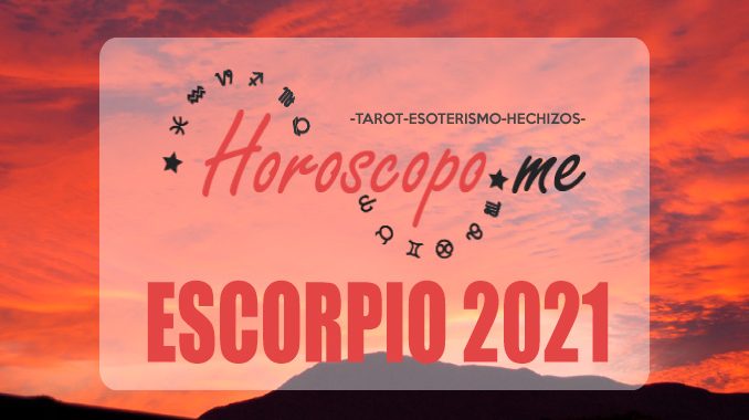 horoscopo escorpio 2021